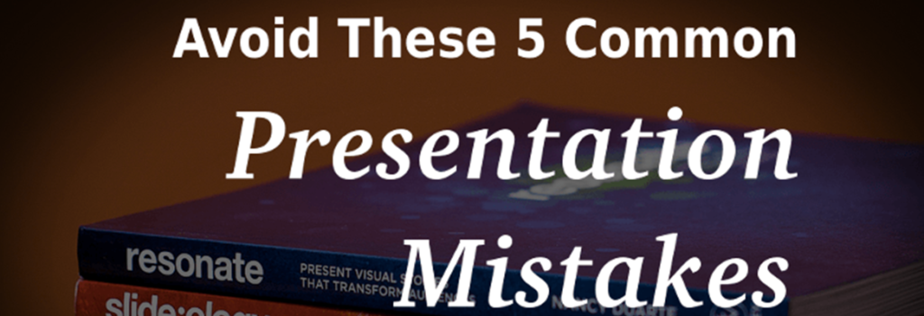 Problematic Presentation Mistakes